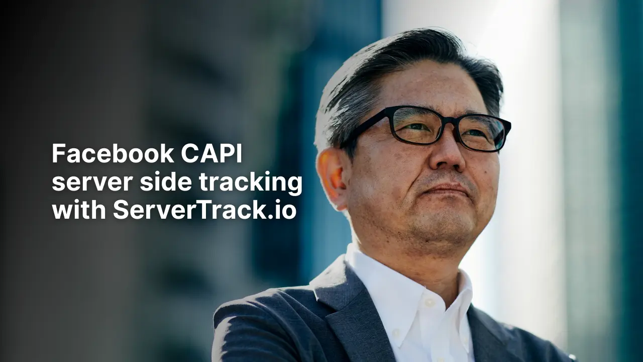 Facebook CAPI server side tracking with ServerTrack.io